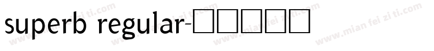 superb regular字体转换